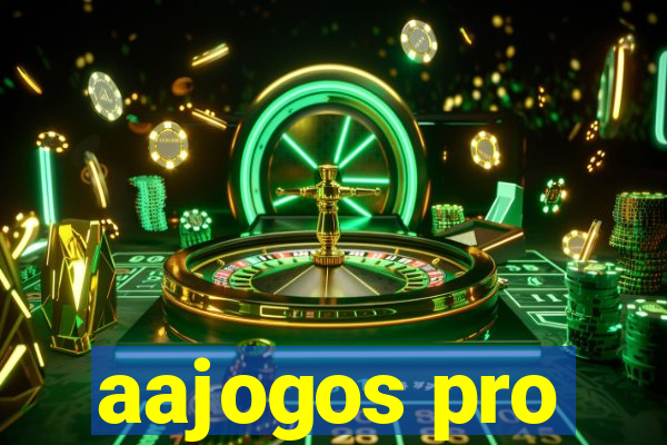 aajogos pro